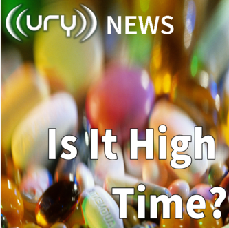 URY News Special: Is It High Time? The Debate Over Legalising Drugs Logo