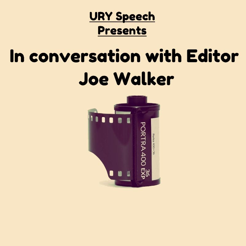 URY Speech Presents in conversation with editor Joe Walker  Logo