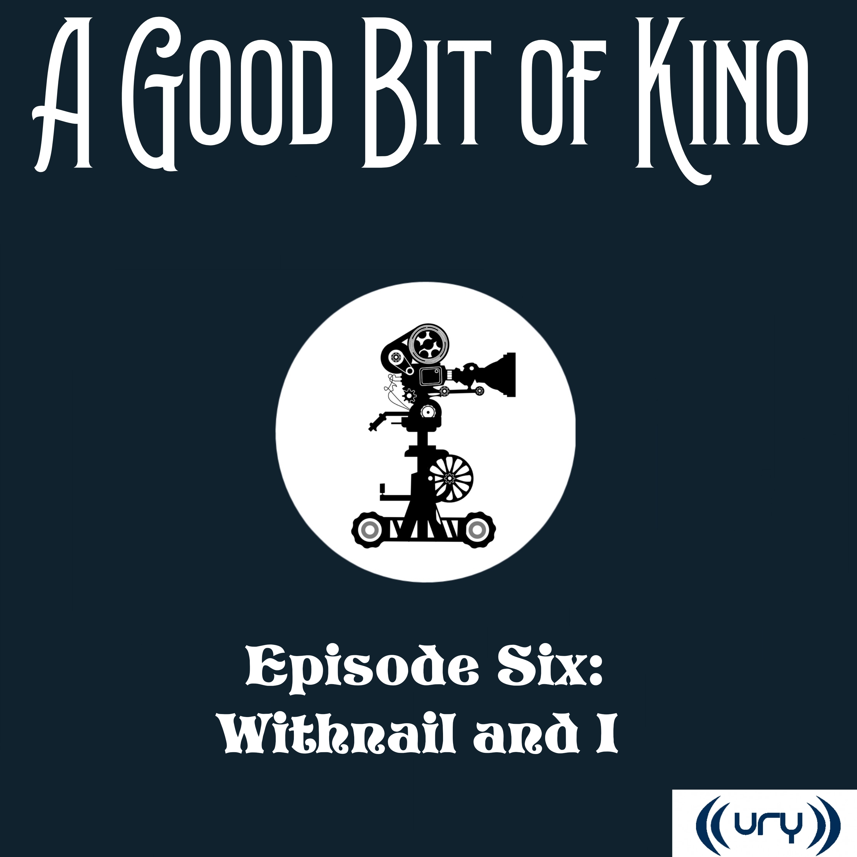 Episode 6: Withnail and Us Logo