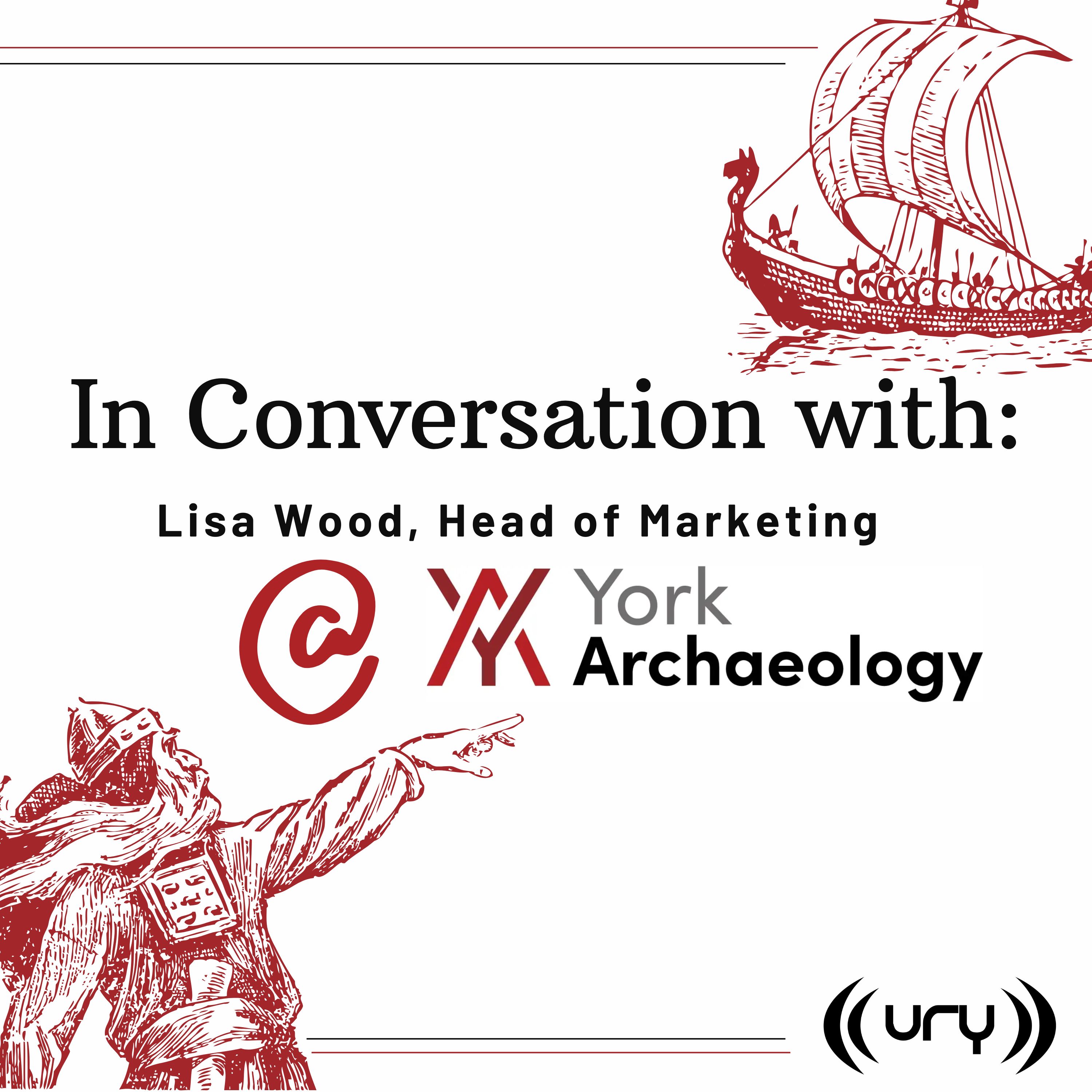 In Conversation with: Lisa Wood, Head of Marketing at York Archaeology Logo