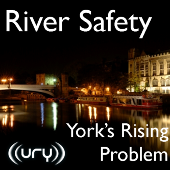 URY News Special: River Safety - York's Rising Problem Logo