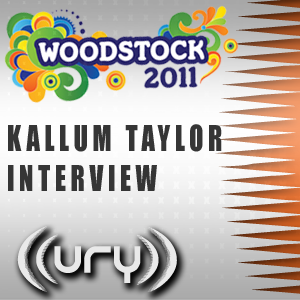 Woodstock 2011 - Kallum Taylor Interview Logo