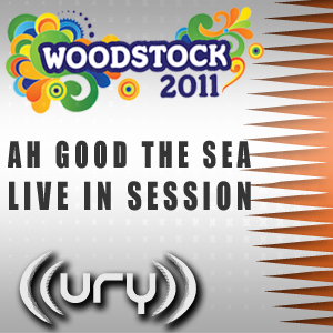 Woodstock 2011 - Ah Good The Sea Session Logo