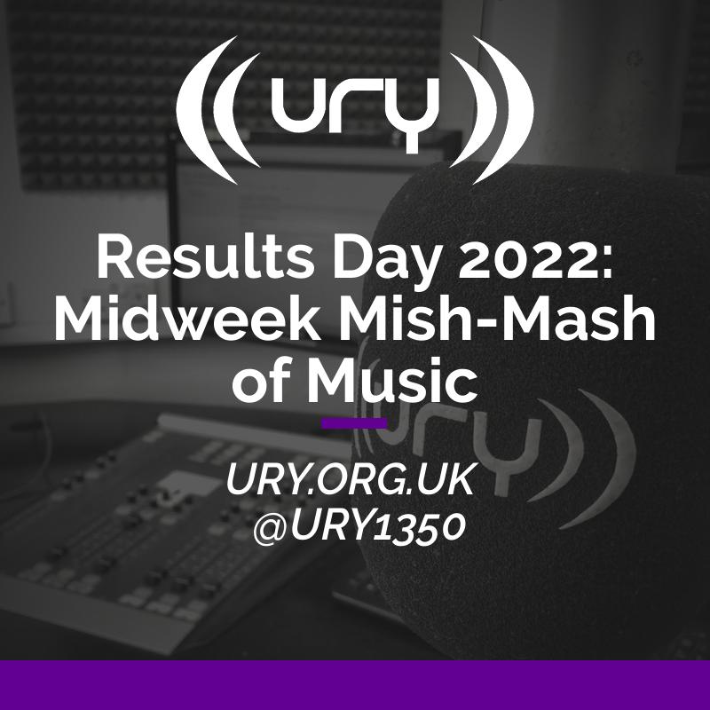Results Day 2022: Midweek Mish-Mash of Music logo.