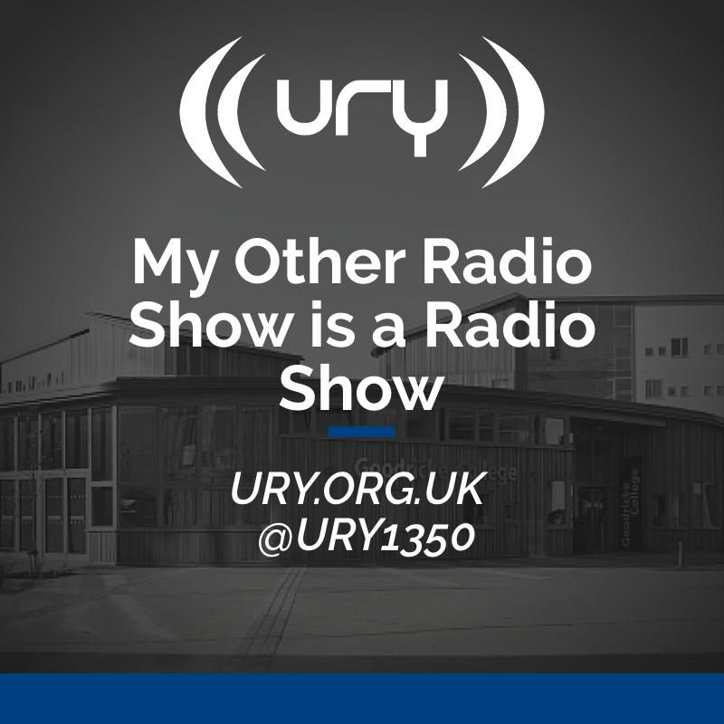 My Other Radio Show is a Radio Show Logo