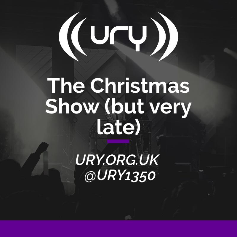 The Christmas Show (but very late) Logo