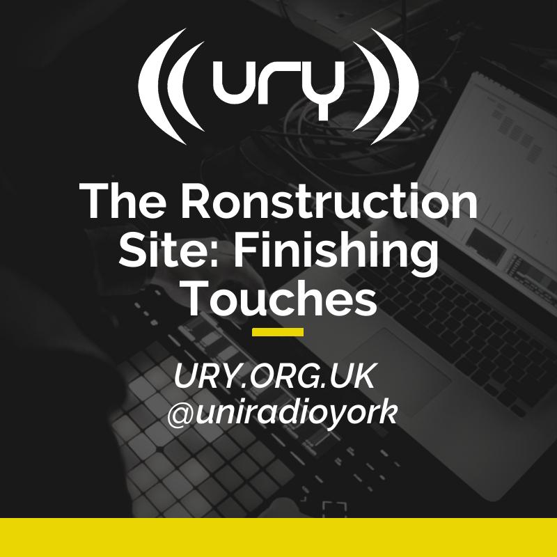 The Ronstruction Site: Finishing Touches logo.