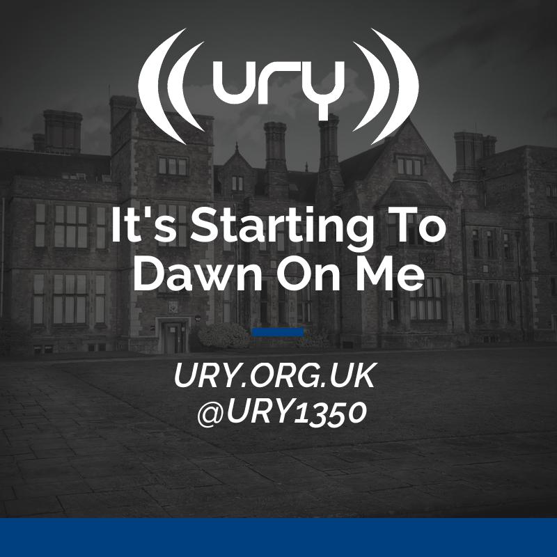 URY Breakfast: It's Starting To Dawn On Me Logo