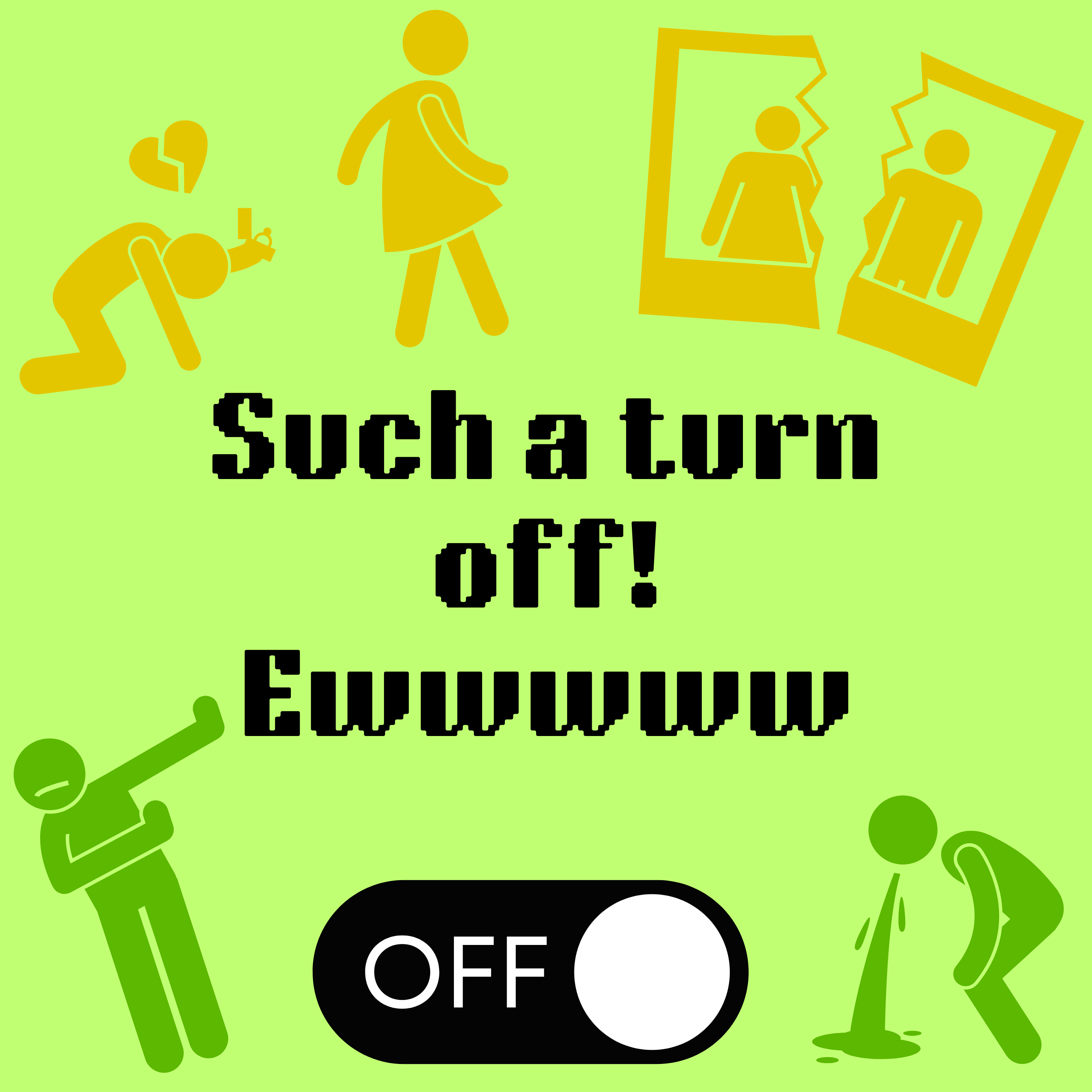 Such a Turn Off ewwwww Logo
