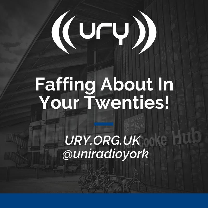 Faffing About In Your Twenties! Logo