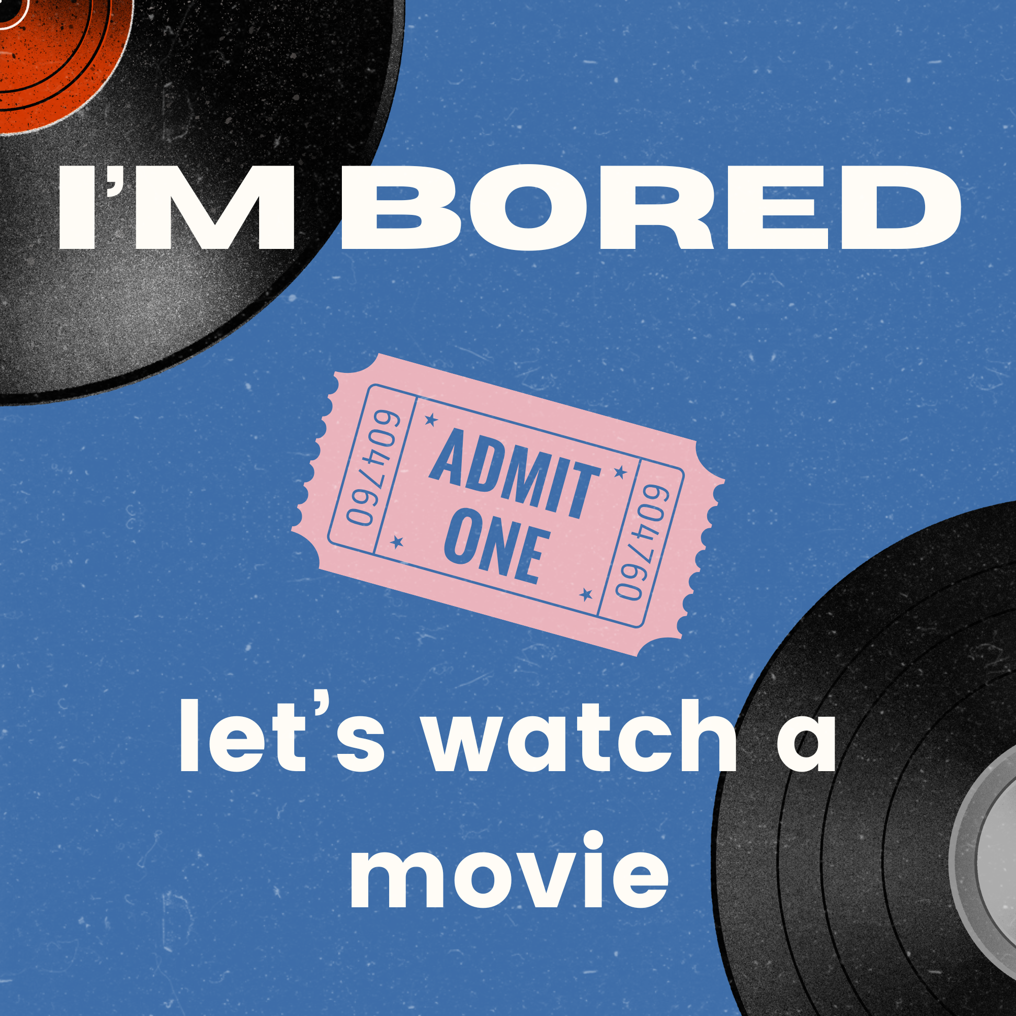 I'm bored, let's watch a movie Logo