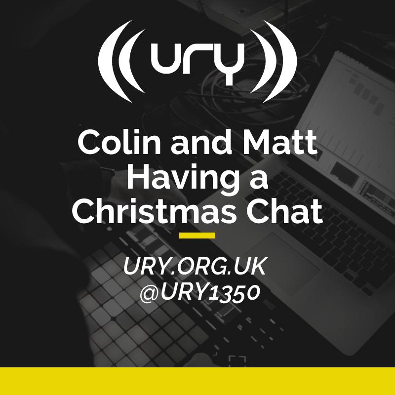 Colin and Matt Having a Christmas Chat Logo