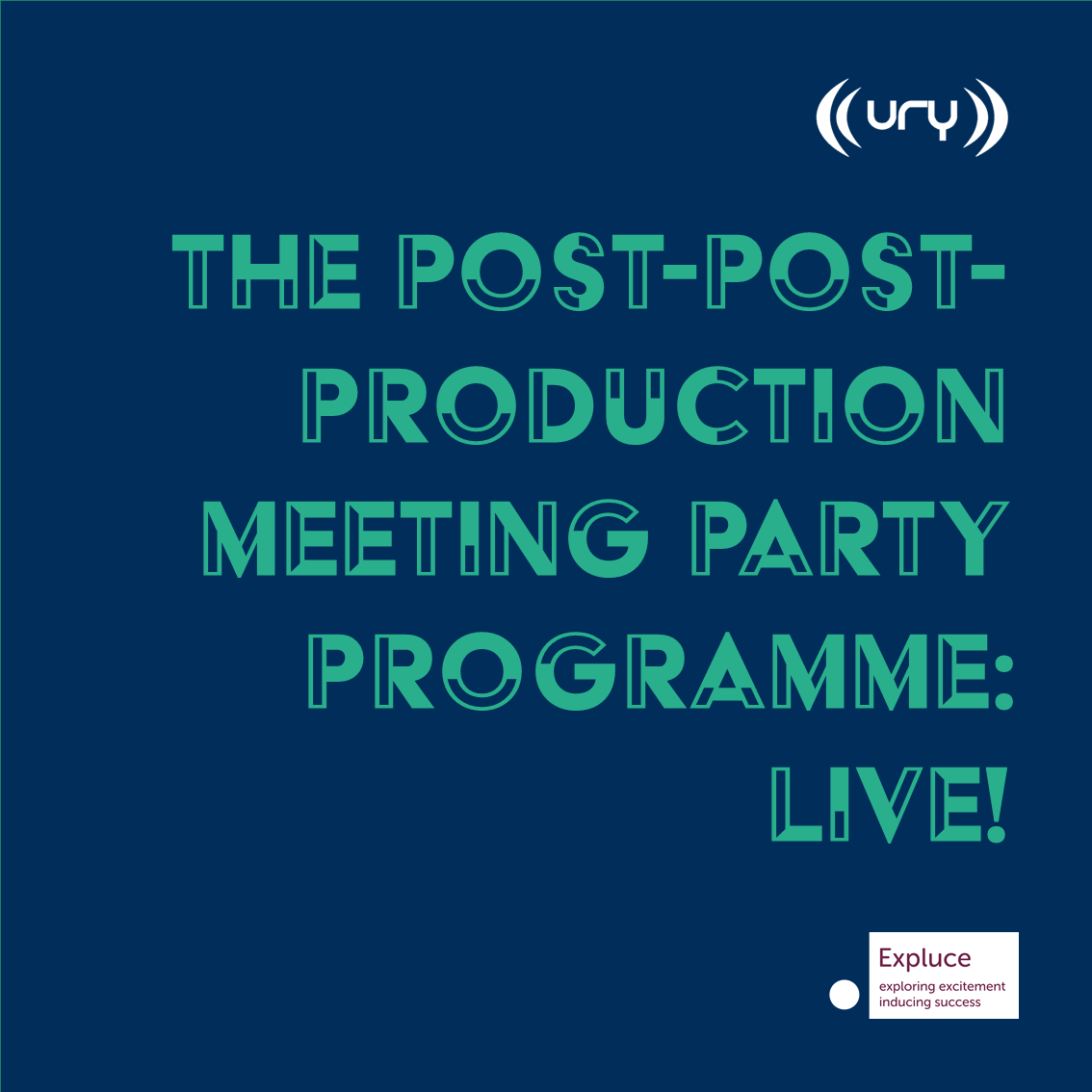 The Post-Post-Production Meeting Party Programme: Live! Logo