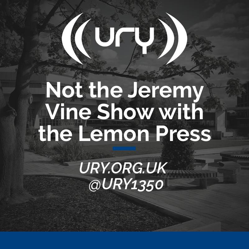 Not the Jeremy Vine Show with The Lemon Press logo.